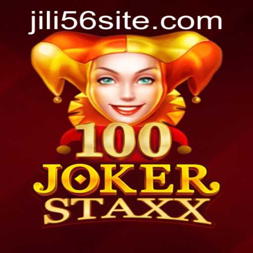 Discover the Excitement of 100JokerStaxx with JiLi56